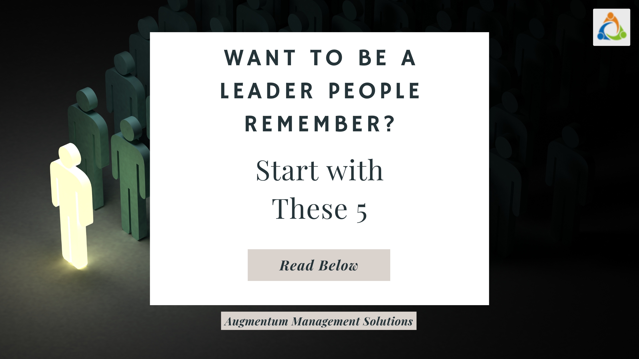 Featured image with text ‘Want to be a leader people remember? Start with these 5’, highlighting five principles of impactful leadership for modern organizations.