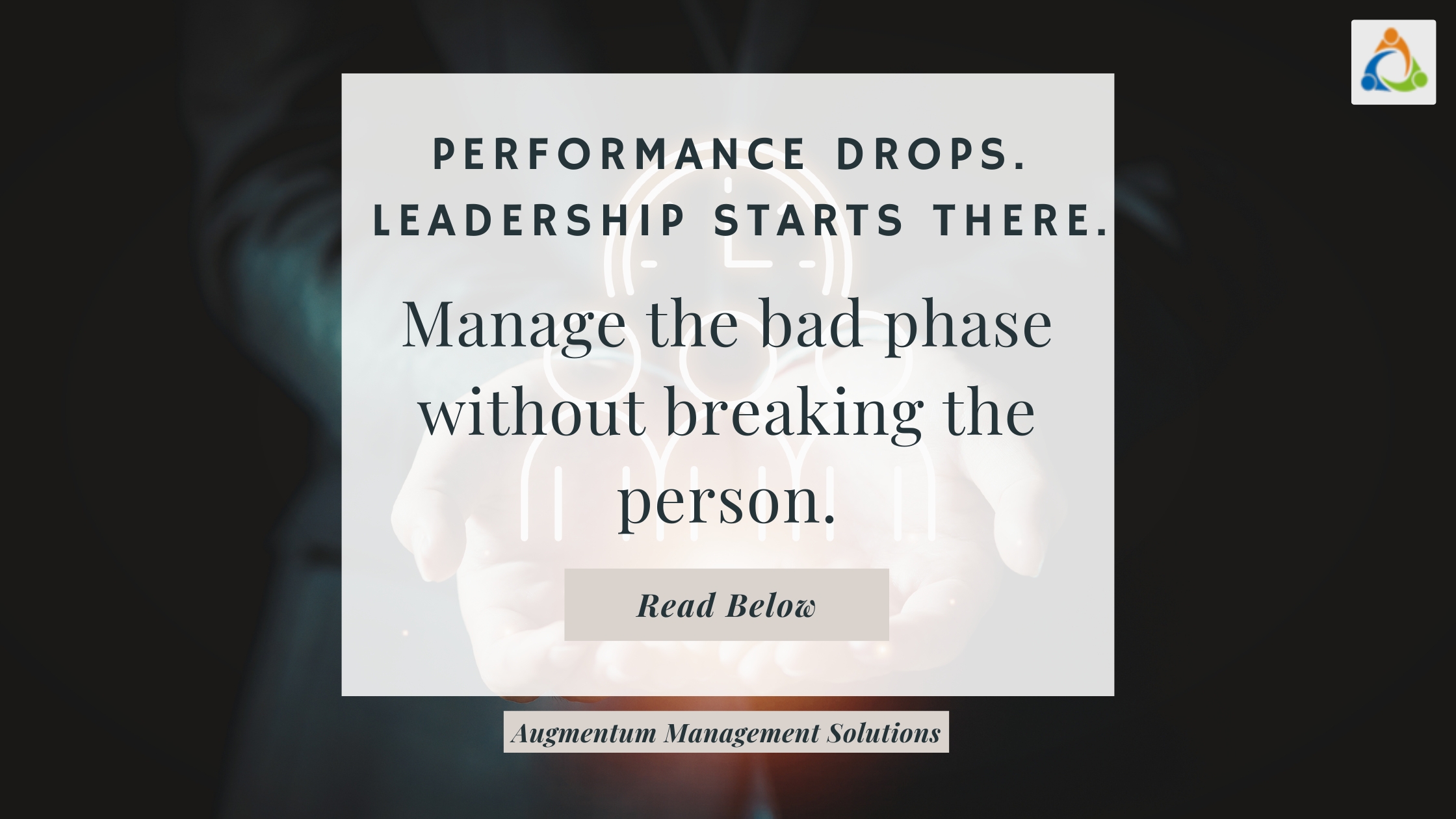 Leadership-themed featured image with the message “Performance drops. Leadership starts there. Manage the bad phase without breaking the person,” highlighting how to manage underperforming employees with dignity and accountability.