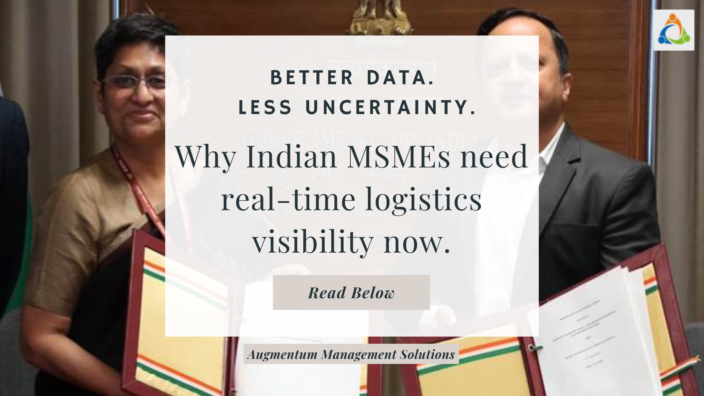 Featured image about real-time logistics visibility for Indian MSMEs with the message “Better Data. Less Uncertainty. Why Indian MSMEs need real-time logistics visibility now.”