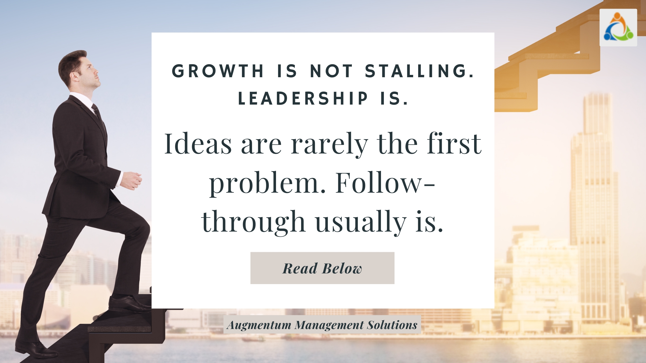 Featured image on growth strategy execution with the message “Growth is not stalling. Leadership is. Ideas are rarely the first problem. Follow-through usually is.”