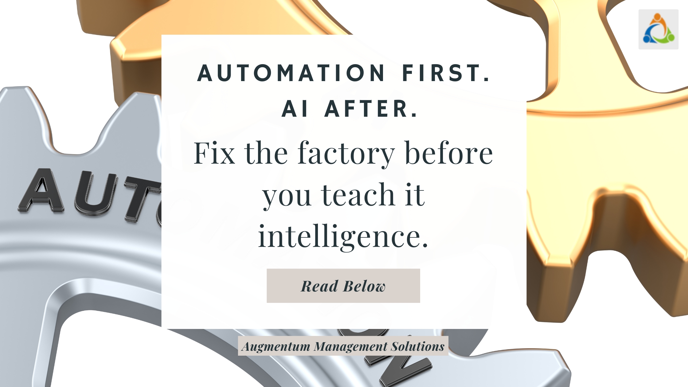 Featured image on automation versus AI in manufacturing with the message “Automation first. AI after. Fix the factory before you teach it intelligence.”