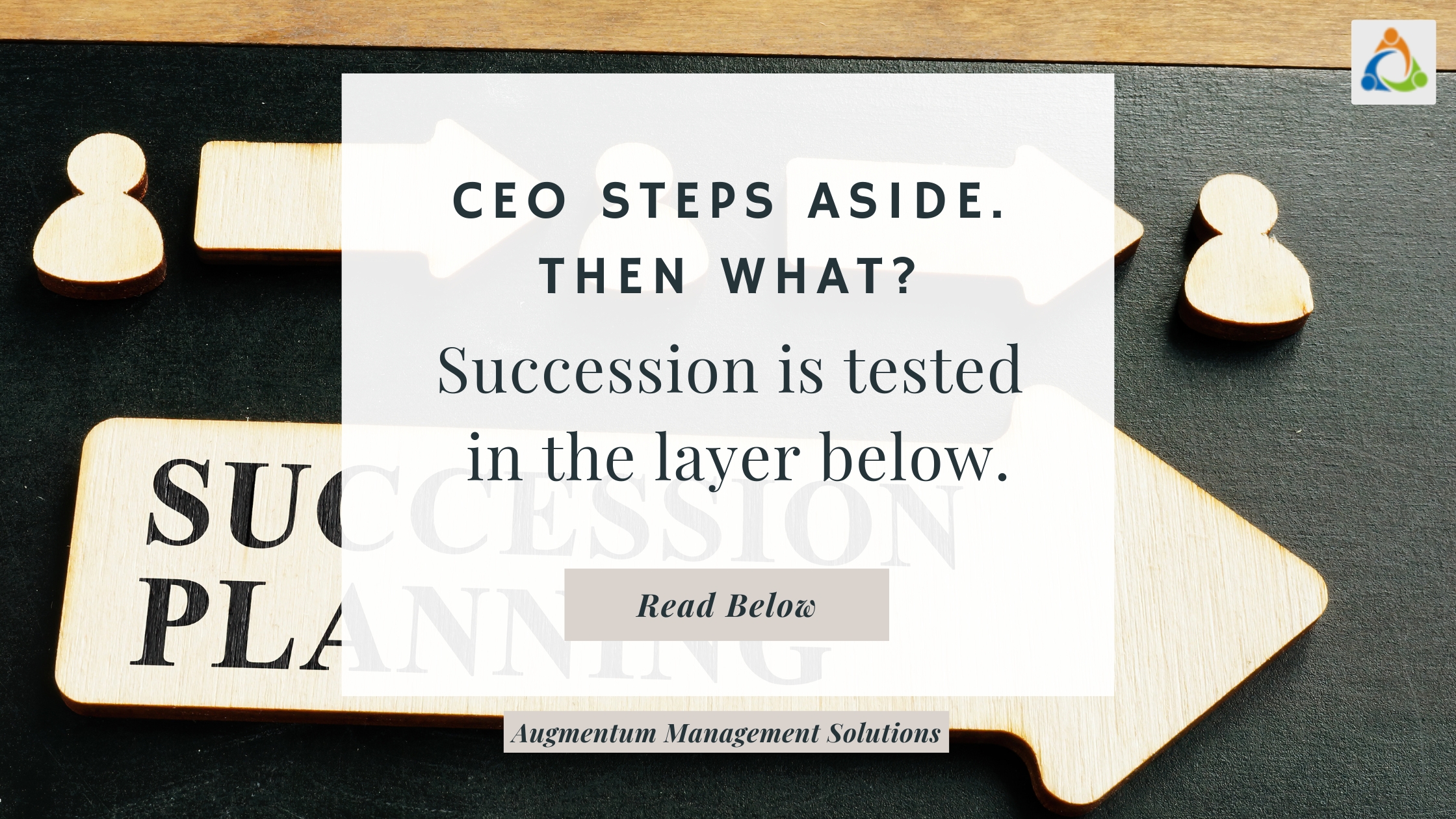 Featured image on business succession planning with the message “CEO steps aside. Then what? Succession is tested in the layer below.”