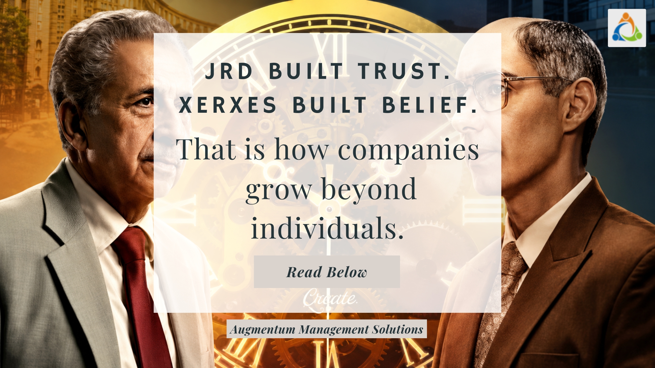 Featured image inspired by the Titan story, showing J.R.D. Tata and Xerxes Desai facing each other against a clockwork backdrop, symbolizing trust transfer, belief-building, leadership continuity, and institution building beyond individual authority.