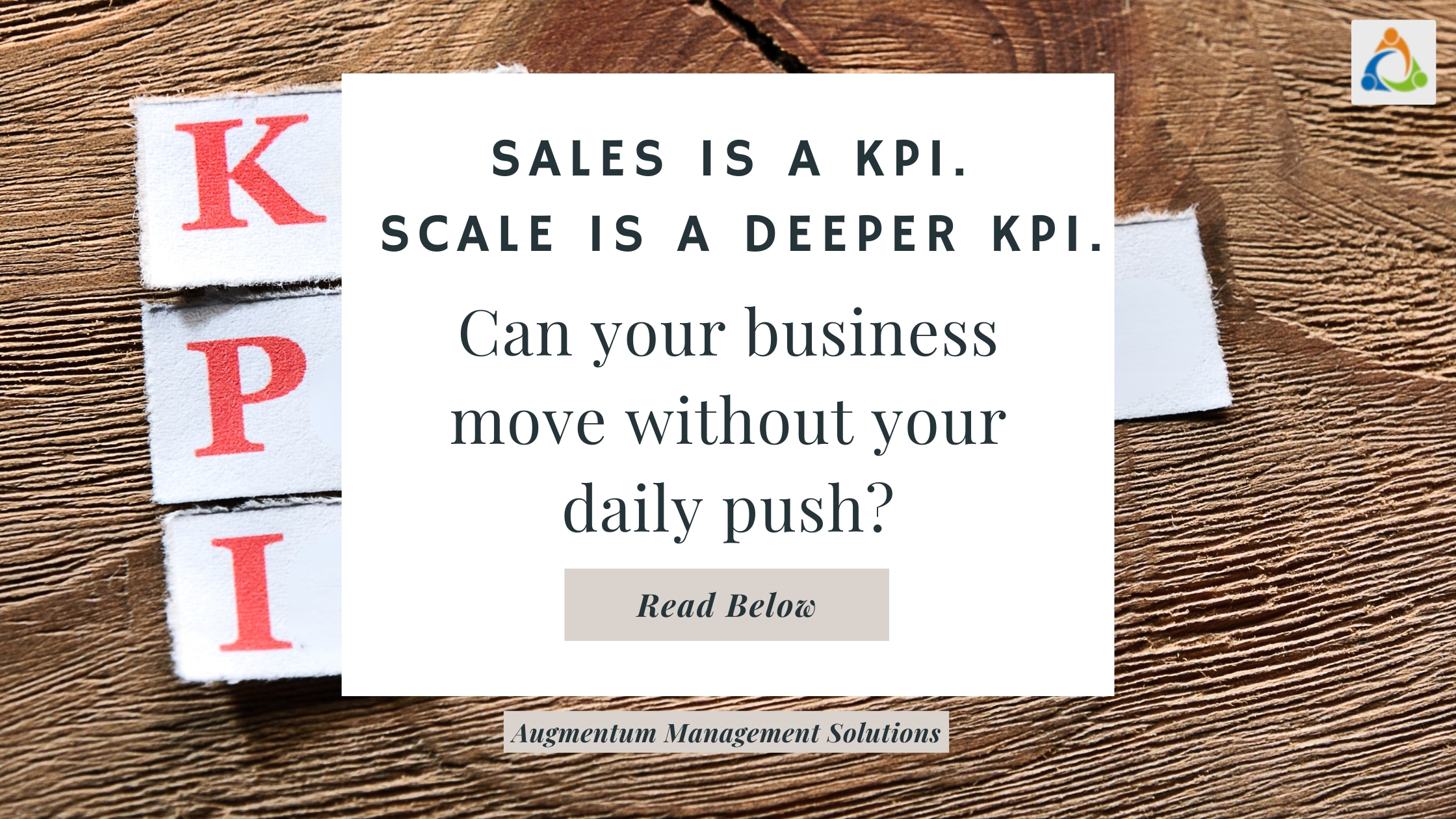 Business KPI concept showing how owners can measure scale, team ownership, process independence, and reduced daily founder dependency.