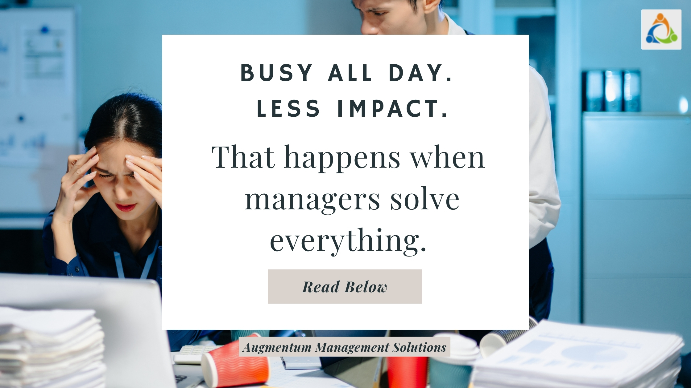 Manager bottleneck concept showing how busy managers can reduce impact when teams depend on them for every decision, approval, and repeated issue.